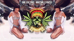 One Culture - Waiting (Lyrics)