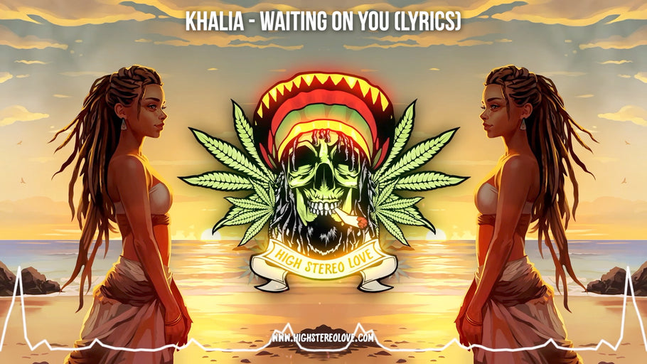 Khalia - Waitng On You (Lyrics)