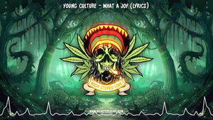 Young Culture - What A Joy (Lyrics)