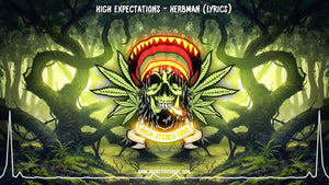 High Expectations - Herbman (Lyrics)