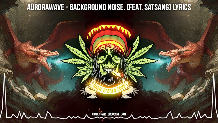 aurorawave - BACKGROUND NOISE. (Feat. Satsang) Lyrics