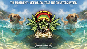 The Movement - Nice & Slow (Feat. ‪The Elovaters) Lyrics