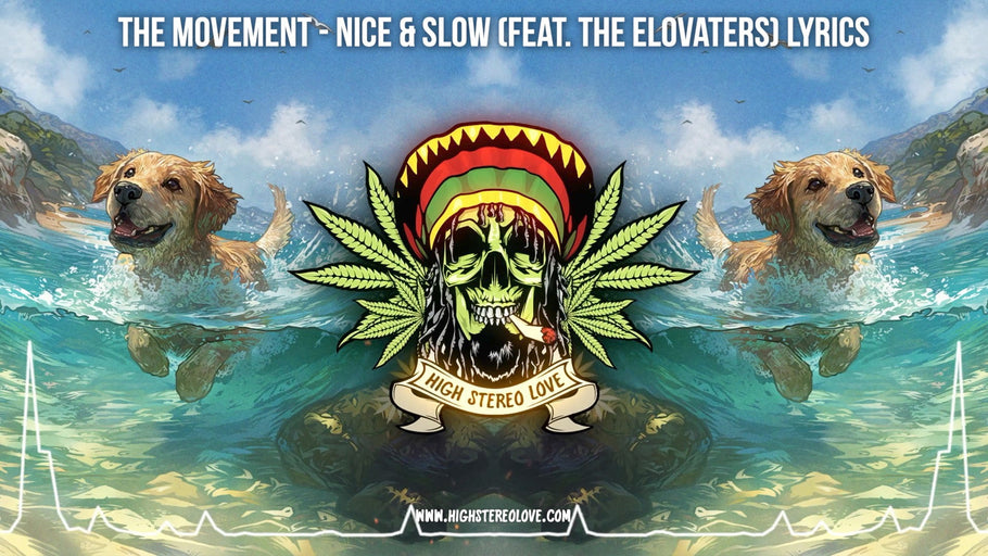 The Movement - Nice & Slow (Feat. ‪The Elovaters) Lyrics