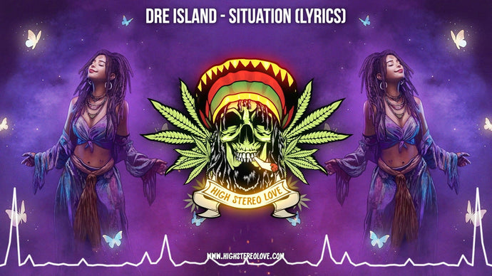 Dre Island - Situation (Lyrics)
