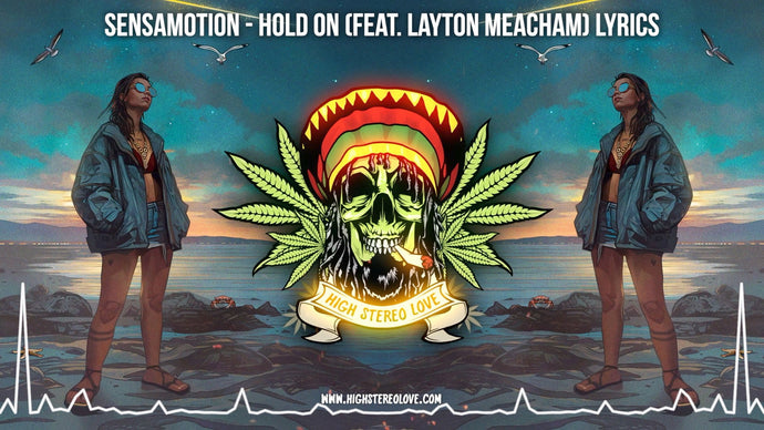 SensaMotion - Hold On (Feat. Layton Meacham) Lyrics