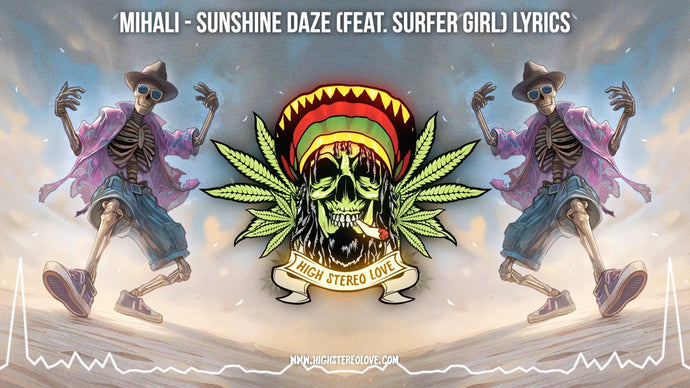 Mihali - Sunshine Daze (Feat. Surfer Girl) Lyrics