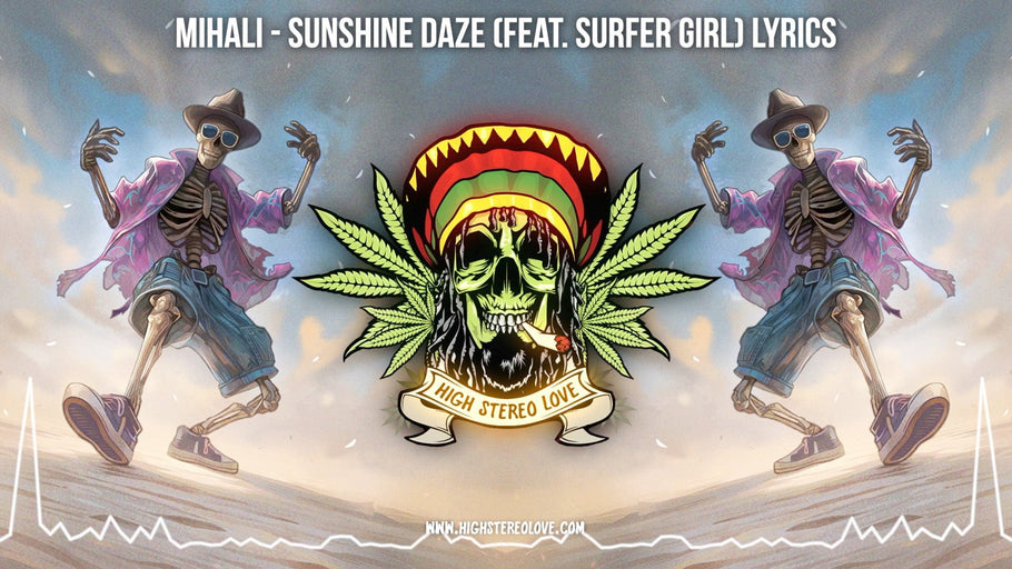 Mihali - Sunshine Daze (Feat. Surfer Girl) Lyrics
