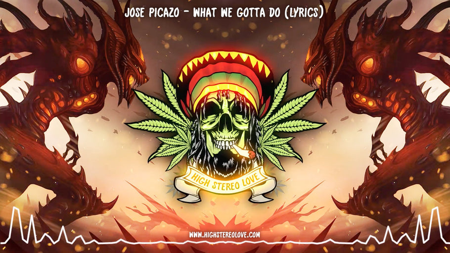 José Picazo - What We Gotta Do (Lyrics)
