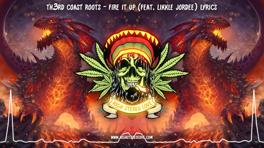 Th3rd Coast Roots - Fire It Up (Feat. Likkle Jordee) Lyrics